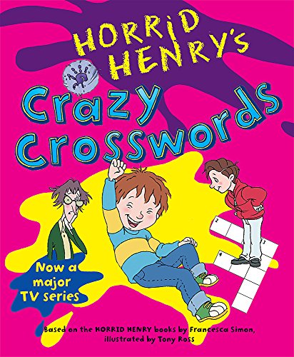 Horrid Henry's Crazy Crosswords