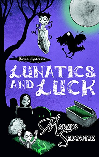 Lunatics and Luck