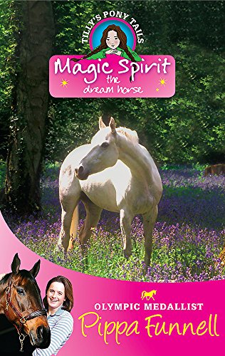 Tilly's Pony Tails: Magic Spirit