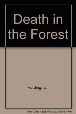 Death In The Forest