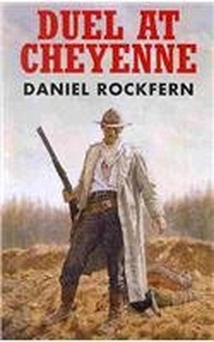 Duel At Cheyenne