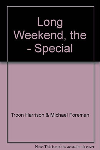 Long Weekend, the - Special
