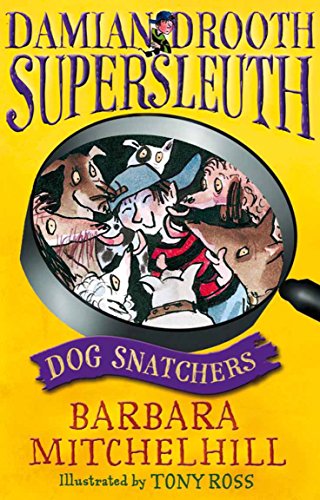 Damian Drooth, Supersleuth: Dog Snatchers