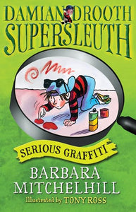 Damian Drooth, Supersleuth: Serious Graffiti 