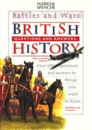 British History - Battles and Wars - Questions and Answers - Marks and Spencer