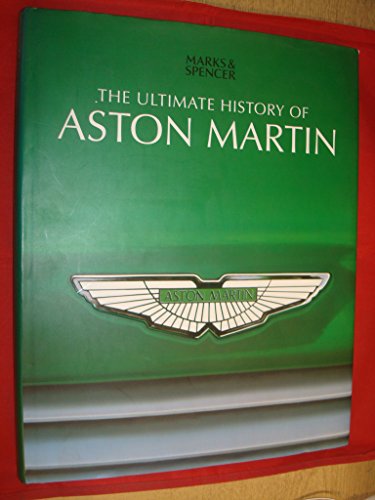 The Ultimate History of Aston Martin