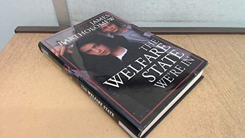 The Welfare State We're in