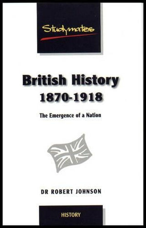 British History 1870-1918