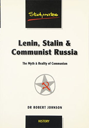 Lenin, Stalin and Communist Russia