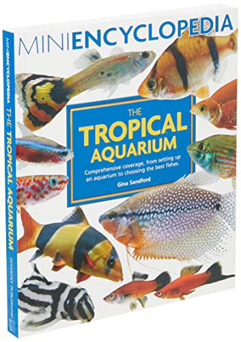 Mini Encyclopedia of the Tropical Aquarium