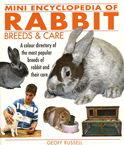 Mini Encyclopedia of Rabbit Breeds and Care