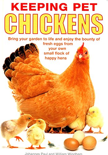 Keeping Pet Chickens