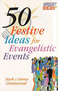 50 Festive Ideas for Evangelistic Events 