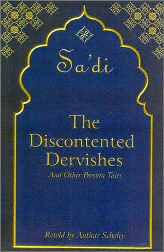 Discontented Dervishes