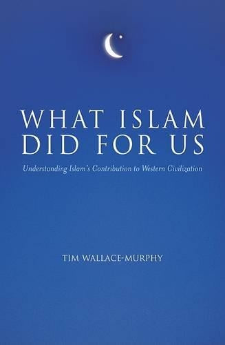 What Islam Did for Us