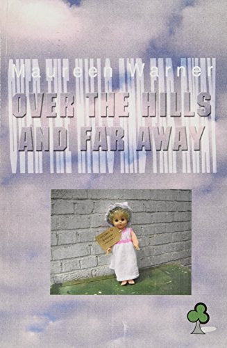 Over the Hills and Far Away