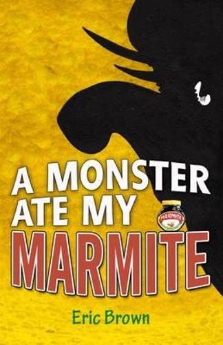 A Monster Ate My Marmite