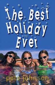 The Best Holiday Ever 