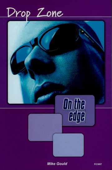 On the edge: Level A Set 1 Book 5 Drop Zone