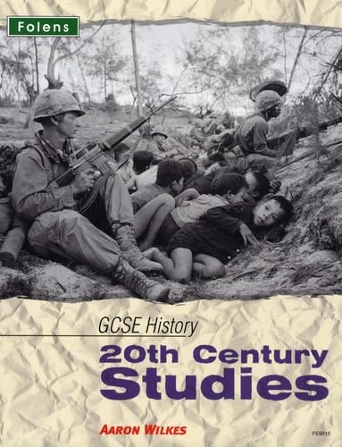 GCSE History: 20th Century Studies Student Book