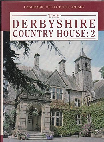 The Derbyshire Country House
