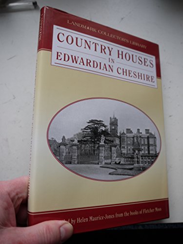 Country Houses in Edwardian Cheshire