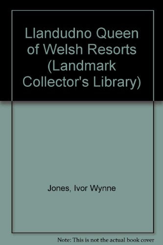 Llandudno Queen of Welsh Resorts