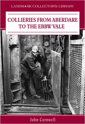 Collieries from Aberdare to the Ebbw Vale