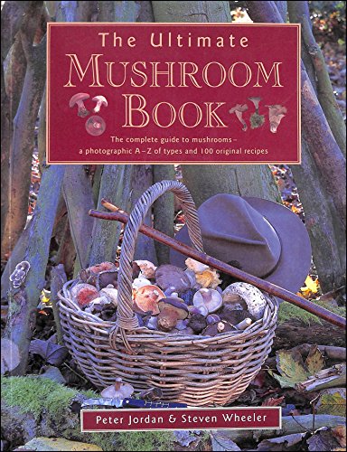 The Ultimate Mushroom Book