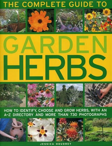 The Complete Guide to Garden Herbs