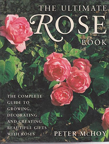 The Ultimate Rose Book