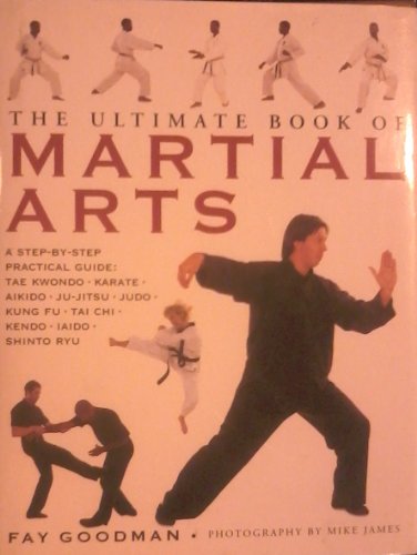 The Ultimate Book of Martial Arts