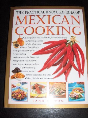 The Practical Encyclopedia of Mexican Cooking