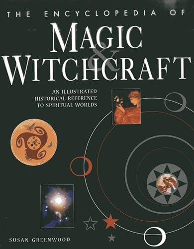 The Encyclopedia of Magic and Witchcraft