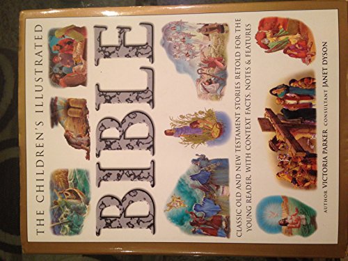 Children's Illustrated Bible (The best-loved stories of the Old and New Testaments