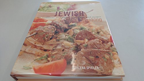 Jewish Cooking: the traditions, techniques, ingredients, and recipes