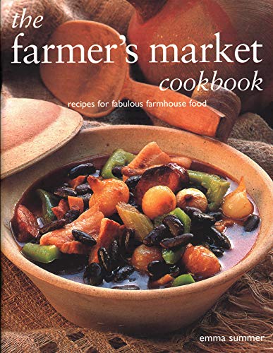 The Farmer's Market Cookbook