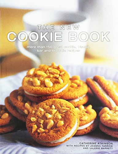 The New Cookie Book: More than 150 Great Cookie, Biscuit, Bar and Brownie Recipes