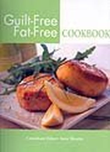 Title: Guiltfree Fatfree Cookbook