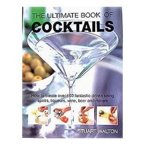 The Ultimate Book of Cocktails