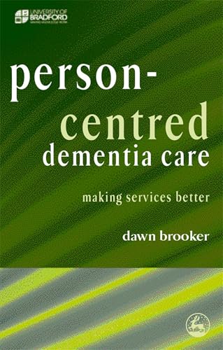 Person-Centred Dementia Care