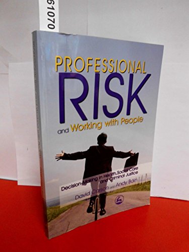 Professional Risk and Working with People