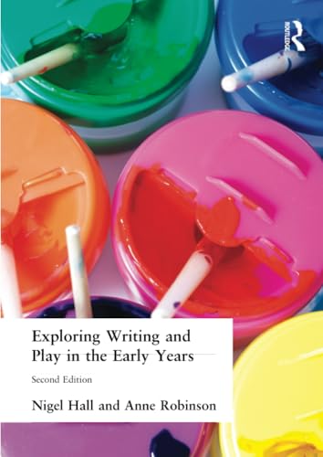 Exploring Writing and Play in the Early Years By Nigel Hall| World of ...