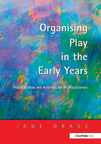 Organising Play in the Early Years