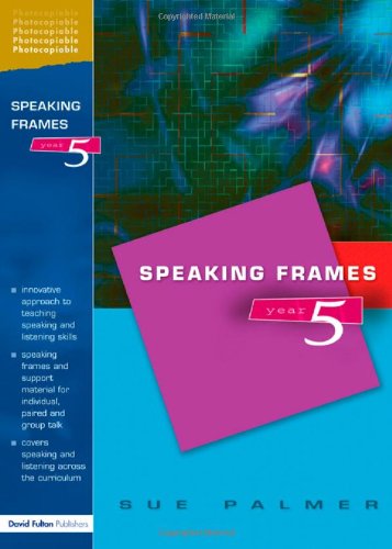 Speaking Frames -- Year 5