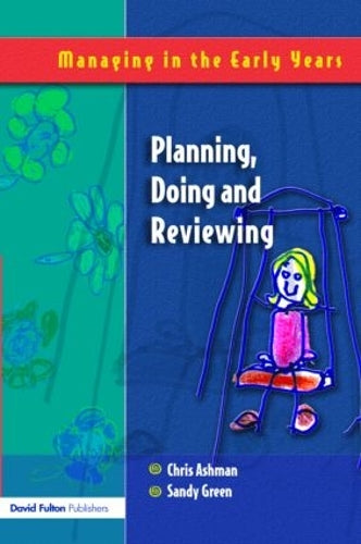 Planning, Doing and Reviewing