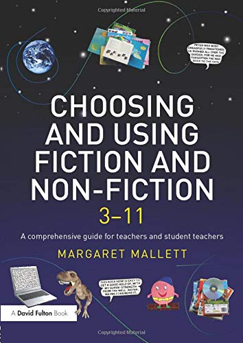 Choosing and Using Fiction and Non-Fiction 3-11