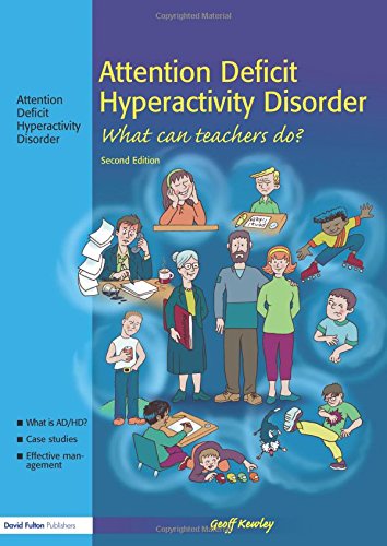 Attention Deficit Hyperactivity Disorder