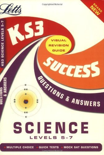 Key Stage 3 Science Q&A Success Guide: Levels 5-7 (Key Stage 3 Success Guide Question and Answers)