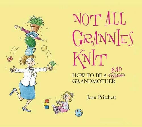 Not All Grannies Knit